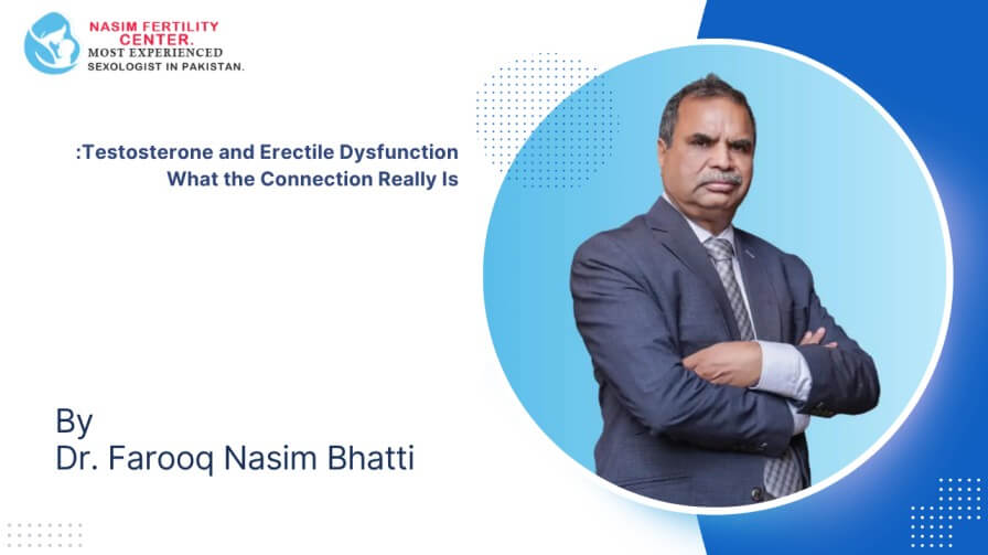 Testosterone and Erectile Dysfunction: What the Connection Really Is